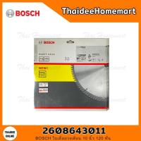 ราคา BOSCH ใบเลื่อยวงเดือน 10 นิ้ว 120 ฟัน Expert รุ่น 2608643011 1ใบ (8455162537)