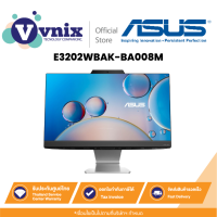 ราคา Asus E3202WBAK BA008M ALL IN ONE PC คอมพิวเตอร์ออลอินวันสำหรับองค์กร ASUS 90PT03H1 M002R0 I5 1235 8GB 256GB SSD DOS By Vnix Group (21295719997)