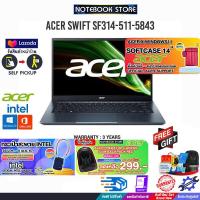 ราคา ผ่อน 0 10 ด รับเพิ่ม กระเป๋าสะพาย INTEL กดซื้อACER BACKPACK 299 รับเพิ่ม ACERXWINDOWS11 SOFTCASE ACER Swift SF314 511 5843 (8492846277)