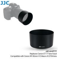 ราคา JJC ฮูดสำหรับเลนส์ Canon RF ของ R RP R5 R6 R10 EW 52 EW 65C ES 65B EW 73D ET 74B ET 77 EW 78F EW 88F ET 88B ET 101 (20341977063)
