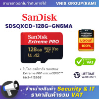 ราคา Sandisk SDSQXCD 128G GN6MA ไมโครเอสดีการ์ด SanDisk Extreme PRO microSDXC UHS I 128GB By Vnix Group (21352609100)