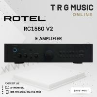 ราคา ROTEL RC1580 V2 E AMPLIFIER สินค้าใหม่แกะกล่อง รับประกันศูนย์ไทย (12887080430)