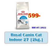 ราคา Royal canin Cat Indoor27 2kg แมวโตเลี้ยงในบ้าน Best Before:10/2022 (2232287480)
