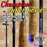 ราคา คันเบ็ดตกปลา คันกราไฟท์ Champion Super Power (19844285062)