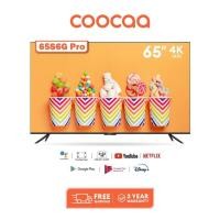 ราคา ประกัน3ปี ส่งฟรี COOCAA 65S6G PRO ทีวี 65นิ้ว Inch Android TV LED 4K UHD รุ่น 65S6G PRO โทรทัศน์ Android10 2G 32G HDR (4653116977)