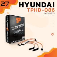 ราคา สายหัวเทียน HYUNDAI - SCOUPE 1.5 เครื่อง 4G15 ตรงรุ่น - รหัส TPHD-086 - TOP PERFORMANCE JAPAN (6979003732)