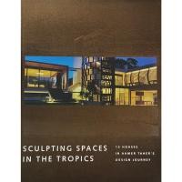 ราคา หนังสือบ้าน การสร้างบ้าน แบบบ้าน บ้านสวน ภาษาอังกฤษ SCULPTING SPACES IN THE TROPICAL 192Page (13712425532)