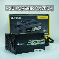 ราคา PSU CORSAIR CX750M 750W 80+ BRONZE (9717038501)