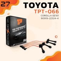 ราคา สายหัวเทียน TOYOTA COROLLA EE101 / 90919-22329 เครื่อง 4EFE / 5EFE - รหัส TPT-066 - TOP PERFORMANCE JAPAN (4180434505)