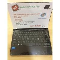 ราคา Acer Aspire One 756 มือสอง /CPU :Intel pentium 967 / RAM : 4GB/SSD : 128GB พิมงานดูหนังฟังเพลงสบาย (21490715593)