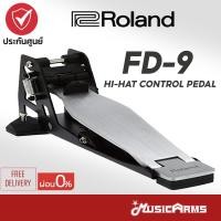 ราคา Roland FD-9 Hi-Hat Control Pedal แป้นเหยียบไฮแฮท Roland FD9 รับประกันศูนย์ Music Arms (24760621013)