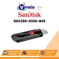 ราคา Sandisk SDCZ60-032G-B35 แฟลชไดร์ฟ USB Cruzer Glide 32 GB USB 2.0 By Vnix Group (23860312808)