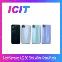 ราคา Samsung A22 5G อะไหล่บอดี้ เคสกลางพร้อมฝาหลัง Body For Samsung A22 5G อะไหล่มือถือ ICIT 2020 (19348019391)