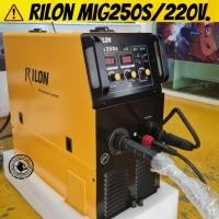 ราคา เครื่องเชื่อม Rilon MIG250s/220v ตู้เชื่อมไฟฟ้า สายเชื่อมไฟฟ้า (23121581238)