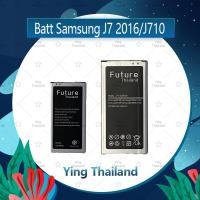 ราคา แบตเตอรี่ Samsung J7 2016 J710 อะไหล่แบตเตอรี่ Battery Future Thailand มีประกัน1ปี Ying Thailand (4118944320)