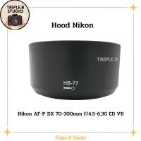 ราคา Hood Nikon HB-77 เลนส์ฮูตเทียบนิคอน Nikon HB-77 for Nikon AF-P DX 70-300mm f/4.5-6.3G ED VR (18779746369)