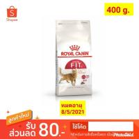 ราคา Royal Canin Fit 32 ขนาด​ 400 g. (5348719729)