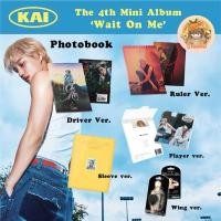 ราคา [พร้อมส่ง] KAI (EXO) อัลบั้ม [Wait On Me] 4th Mini Album - Photobook /Player / Sleeve / Wing (24794082327)