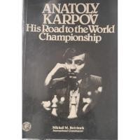 ราคา Anatoly Karpov His Road to The World Championship หนังสือภาษาอังกฤษ (28067017845)