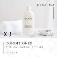 ราคา [ส่งฟรี EMS]❗️3 ชิ้นถูกกว่า❗️ Na Ha Thai (ณ หทัย) WITH LOVE HAIR CONDITIONER 230 ml nahathai ณหทัย (9337189100)