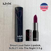 ราคา NYX® Shout Loud Satin Lipstick, SLSL21 Into The Night 3.5 g นิกซ์ ลิปสติก เนื้อซาติน (22248095810)