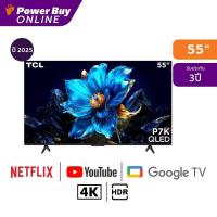 ราคา TCL ทีวี P7K Google TV 55 นิ้ว 4K UHD QLED รุ่น 55P7K ปี 2025 (41150545810)