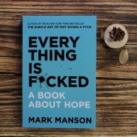 ราคา 【หนังสือภาษาอังกฤษ】Everything is F**ked by Mark Manson A Book about Hope the Subtle art of not giving a F*ck English (9054222486)