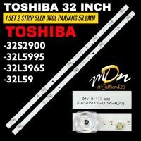 ราคา TOSHIBA 32 นิ้ว LED TV BACKLIGHT 32S2900- 32L5995- 32L59- 32L3965 TOSHIBA TV BACKLIGHT (42664575856)