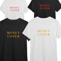 ราคา BNN เสื้อยืดลาย MONEY LOVER สีขาว สีดำ สกรีนหน้า สีชัด เสื้อยืดผู้หญิง ผู้ชาย ผ้า cotton 100% มีไซส์ S-3X (24627097596)