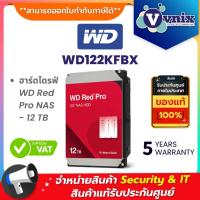ราคา ฮาร์ดไดรฟ์ WD Red Pro NAS - 12 TB รุ่น WD122KFBX By Vnix Group (43463785838)
