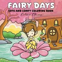 ราคา FAIRY DAYS หนังสือสีน่ารักและ COMFY โดย CELINE CHICCO (29580071466)