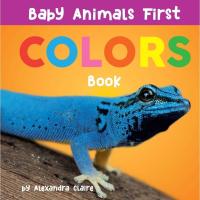 ราคา หนังสืออังกฤษใหม่ Baby Animals First Colors Book (Baby Animals First Series) (Board Book) [Hardcover] (24664138619)