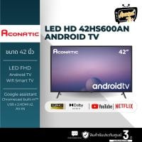 ราคา ACONATIC LED Android TV รุ่น 42HS600AN Android 11 สมาร์ททีวี 42 นิ้ว (24808019465)