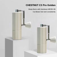 ราคา [340]TIMEMORE OFFICIAL CHESTNUT C3 Pro Golden เครื่องบดกาแฟมือหมุน ที่บดกาแฟ ประกันศูนย์ไทย 1 ปี (16892438691)