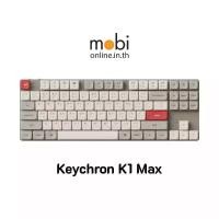 ราคา คีย์บอร์ด Keychron K1 Max QMK Wireless Mechanical Keyboard Retro ขนาด 75% - TH / EN (44309560376)