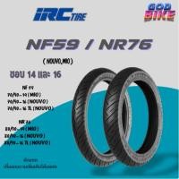 ราคา ยางนอก IRC NF59-NR76(A) สำหรับมอเตอร์ไซค์ คู่ MIO 70/90-14, 80/90-14 TT และ คู่ NOUVO 70/90-16, 80/90-16 TT/TL (43051806160)