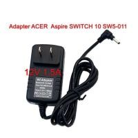 ราคา Adapter ACER Aspire SWITCH 10 SW5-011 ADP-18TB C แท็บเล็ต 12V 1.5A (4338076490)