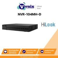 ราคา NVR-104MH-D เครื่องบันทึกภาพ กล้องวงจรปิด Hilook (4ch) SERIES NVR By Vnix Group (23678470774)