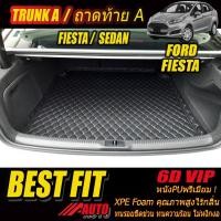 ราคา Ford Fiesta 2010-รุ่นปัจจุบัน Sedan TRUNK A (เฉพาะถาดท้ายแบบ A) ถาดท้ายรถ Fiesta พรม6D VIP Bestfit Auto (12257867008)