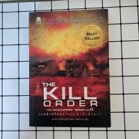 ราคา หนังสือนิยายมือสองสภาพดี เรื่อง เกมล่าปริศนา ตอน คำสั่งสังหาร : The Kill Order (27622316885)
