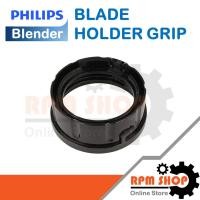 ราคา BLADE HOLDER GRIP อะไหล่แท้สำหรับเครื่องปั่น PHILIPS รุ่น HR3652 HR3663 (300004351362) (4318845926)