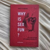 ราคา Why sex is so fun? เซกซ์นั้นสนุกไฉน หนังสือมือสอง (26591245161)