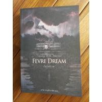 ราคา FEVRE DREAM เรือรัตติกาล George R. R. Martin หนังสือ มือ 2 สภาพดี (18124404168)