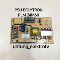 ราคา PSU TV POLYTRON PLM 24M60 POWER SUPPLY REGULATOR TV POLYTRON PLM 24M60 (42067878457)