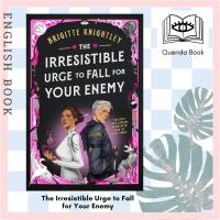 ราคา หนังสือภาษาอังกฤษ The Irresistible Urge to Fall for Your Enemy: Book 1 of the Dearly Beloathed Duology [Hardcover] (44209584665)