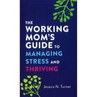 ราคา (BX) THE WORKING MOMS GUIDE TO MANAGING STRESS และTHING (43214921594)