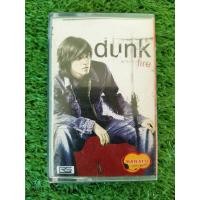 ราคา เทปเพลง ดัง พันกร อัลบั้ม Fire DUNK ดัง พันกร (ดังพันกร) (14055420272)