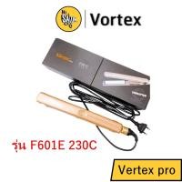 ราคา เครื่องหนีบผม Vortex pro (รุ่นF601E 230C) หนีบตรง หนีบลอน ผมเงา ผมไม่เสีย (7394) (16407662886)