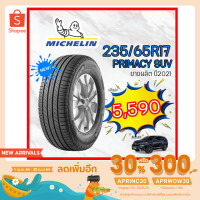 ราคา [ลดเพิ่ม300บาทAPRWOW30]ปี2021 MICHELIN ยางรถยนต์ 235/65R17 รุ่น Primacy SUV จำนวน 1 เส้น (แถมจุ๊บลมยาง 1 ตัว) (9325664371)