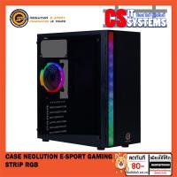 ราคา Neolution E-Sport Gaming Case Strip RGB (22521850915)